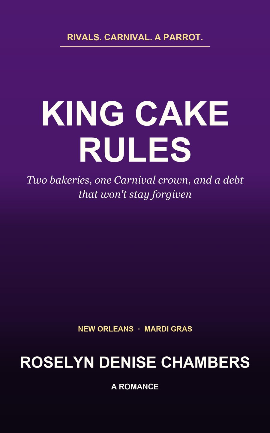 Cover of King Cake Rules by Roselyn Denise Chambers