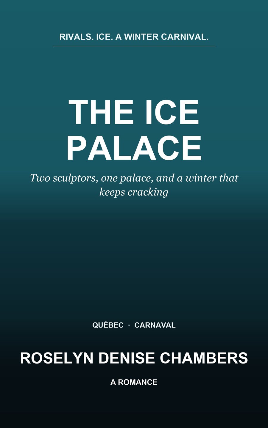 Cover of The Ice Palace by Roselyn Denise Chambers